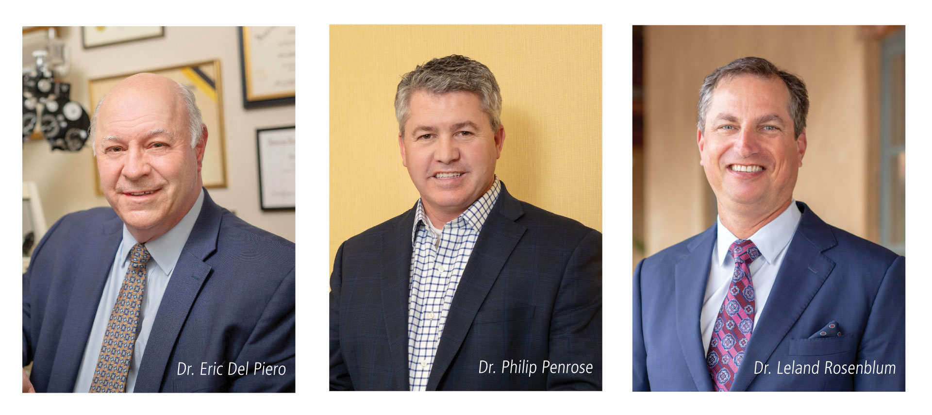 Dr. Eric Del Piero, Dr. Philip Penrose, Dr. Leland Rosenblum